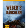 Weber's Räuchern Grillbuch